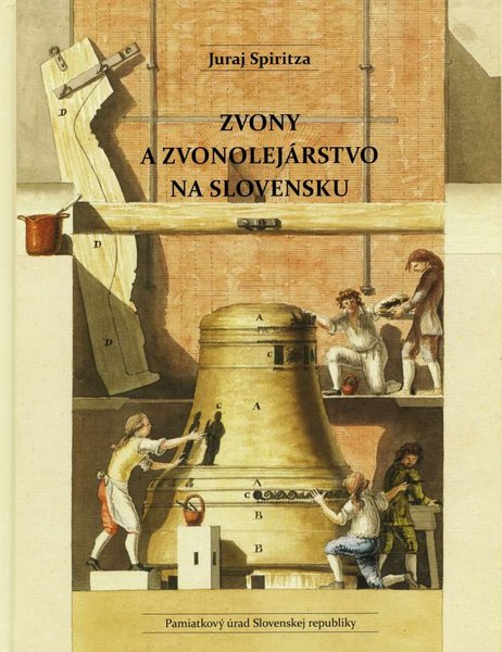 Zvony a zvonolejárstvo na Slovensku - obálka knihy