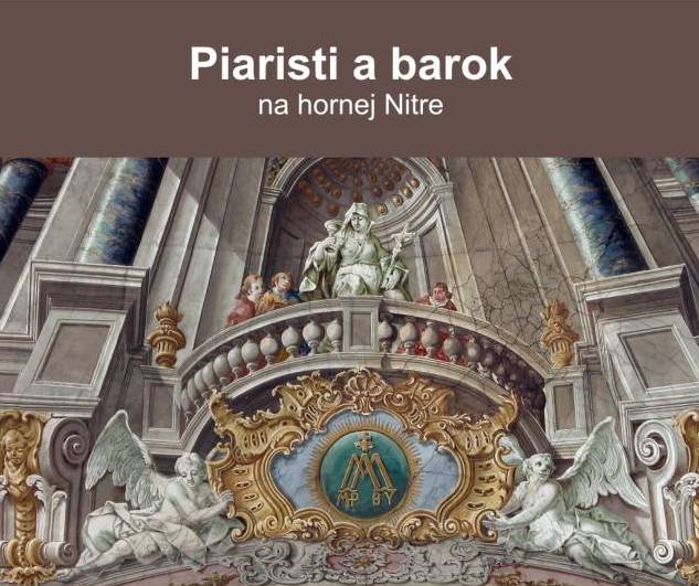 Piaristi a barok na hornej Nitre