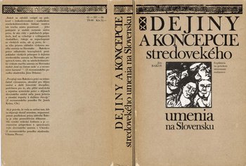 Obálka publikácie Dejiny a koncepcie stredovekého umenia na Slovensku, ktorá vyšla vo vydavateľstve Tatran v roku 1984 Zdroj: PÚ SR (Foto: T. Kowalski)