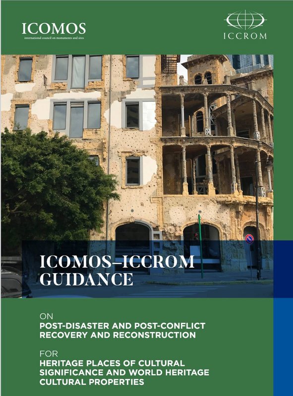 Príručka s odporúčaniami postupov pri obnove a revitalizácii dedičstva zničeného v dôsledku katastrof, krízových situácií či vojnových konfliktov z dielne ICOMOS a ICCROM, 2026, zdroj: ICOMOS.org 