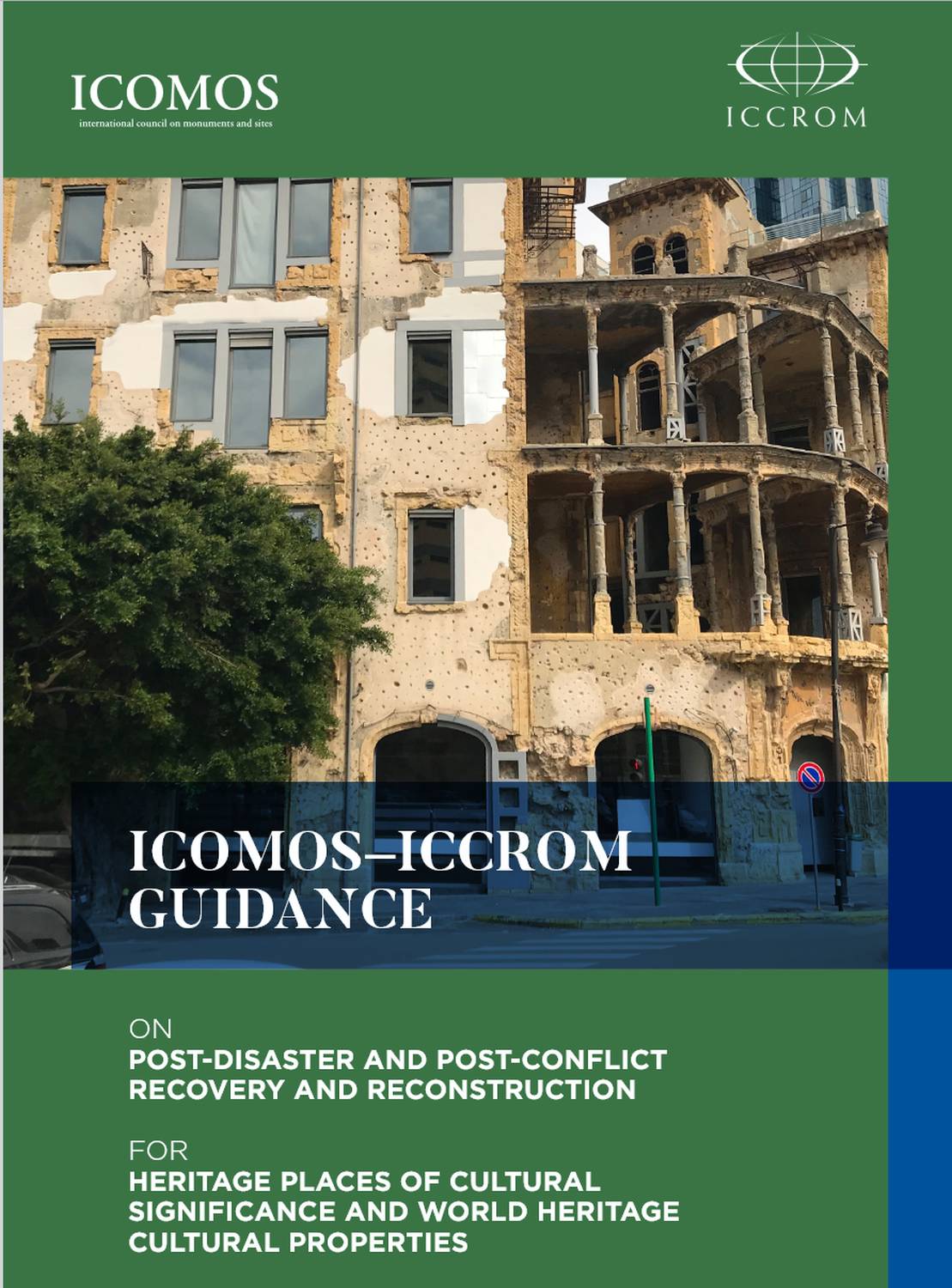 Príručka s odporúčaniami postupov pri obnove a revitalizácii dedičstva zničeného v dôsledku katastrof, krízových situácií či vojnových konfliktov z dielne ICOMOS a ICCROM, 2026, zdroj: ICOMOS.org 