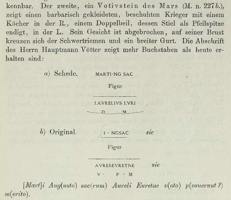 04 – Popis kamennej stély u MAIONICA, E., SCHNEIDER, R. Bericht über eine Reise im westlichen Ungarn. In Archaeologisch-Epigraphische Mittheilungen aus Öesterreich. Wien, 1877, roč. 1 [online], s. 157. [cit. 25. 7. 2020]. Dostupné na internete: https://digi.ub.uni-heidelberg.de/diglit/archepigrmoeu 1877/0179)